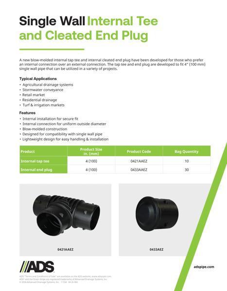 Single Wall internal Tee and Cleated End Plug