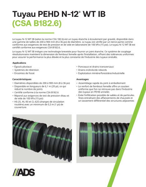 Tuyau N-12 WT IB (CSA B182.6)