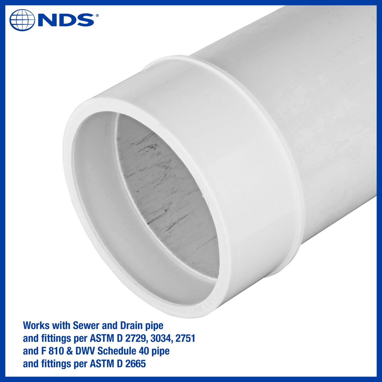 The NDS 4 in. PVC S&D Adapter Bushing works with Sewer and Drain pipe and fittings per ASTM D 2729, 3034, 2751 and F 810 & DWV Schedule 40 pipe and fittings per ASTM D 2665