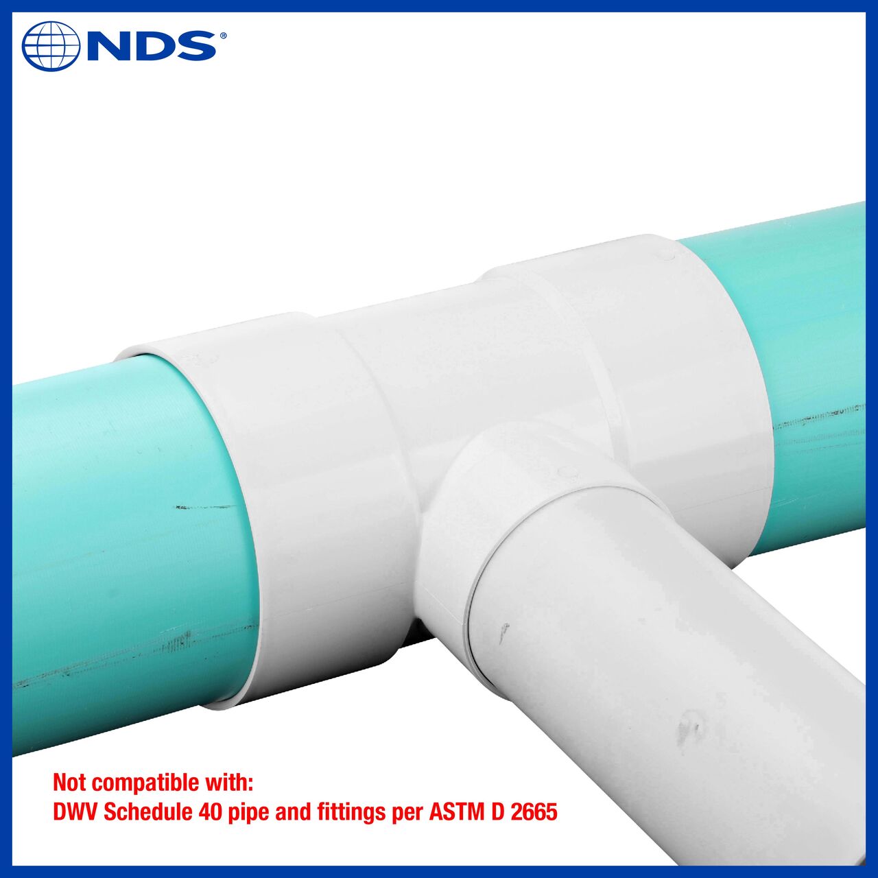 The NDS PVC tee is not compatible with DWV Schedule 40 pipe and fittings per ASTM D 2665