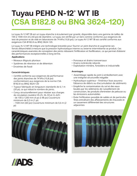 Tuyau N-12 WT IB (CSA B182.8 ou BNQ 3624-120)